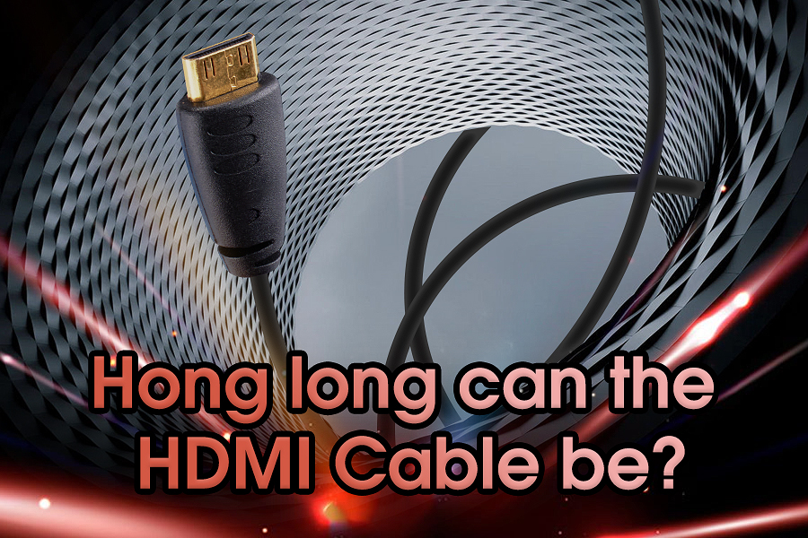 HDMI Kablo Uzunluğunu seçmek gerekli midir?